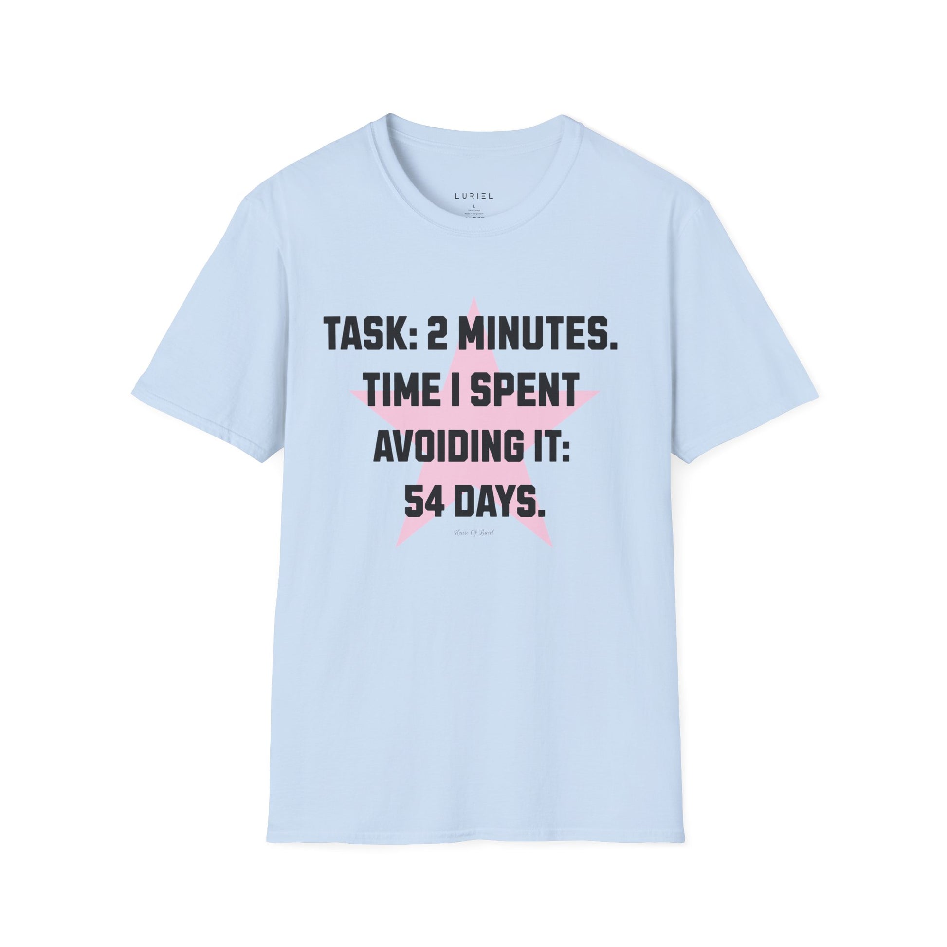 T-Shirt The 2 Minutes Task T‑Shirt The 2 Minutes Task T‑Shirt
