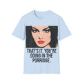 One Slip Too Many T-Shirt