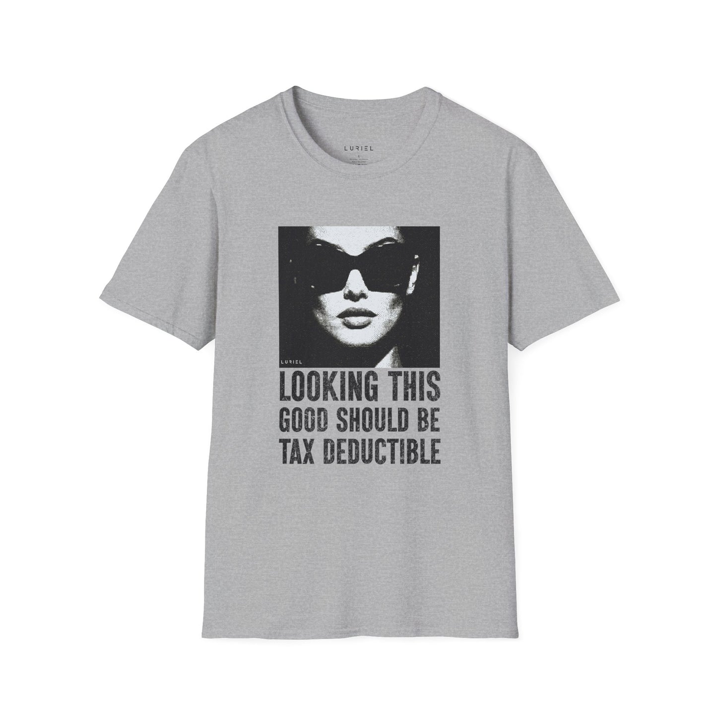 T-Shirt Looking This Good Should Be Tax-Deductible T-Shirt Looking This Good Should Be Tax-Deductible T-Shirt