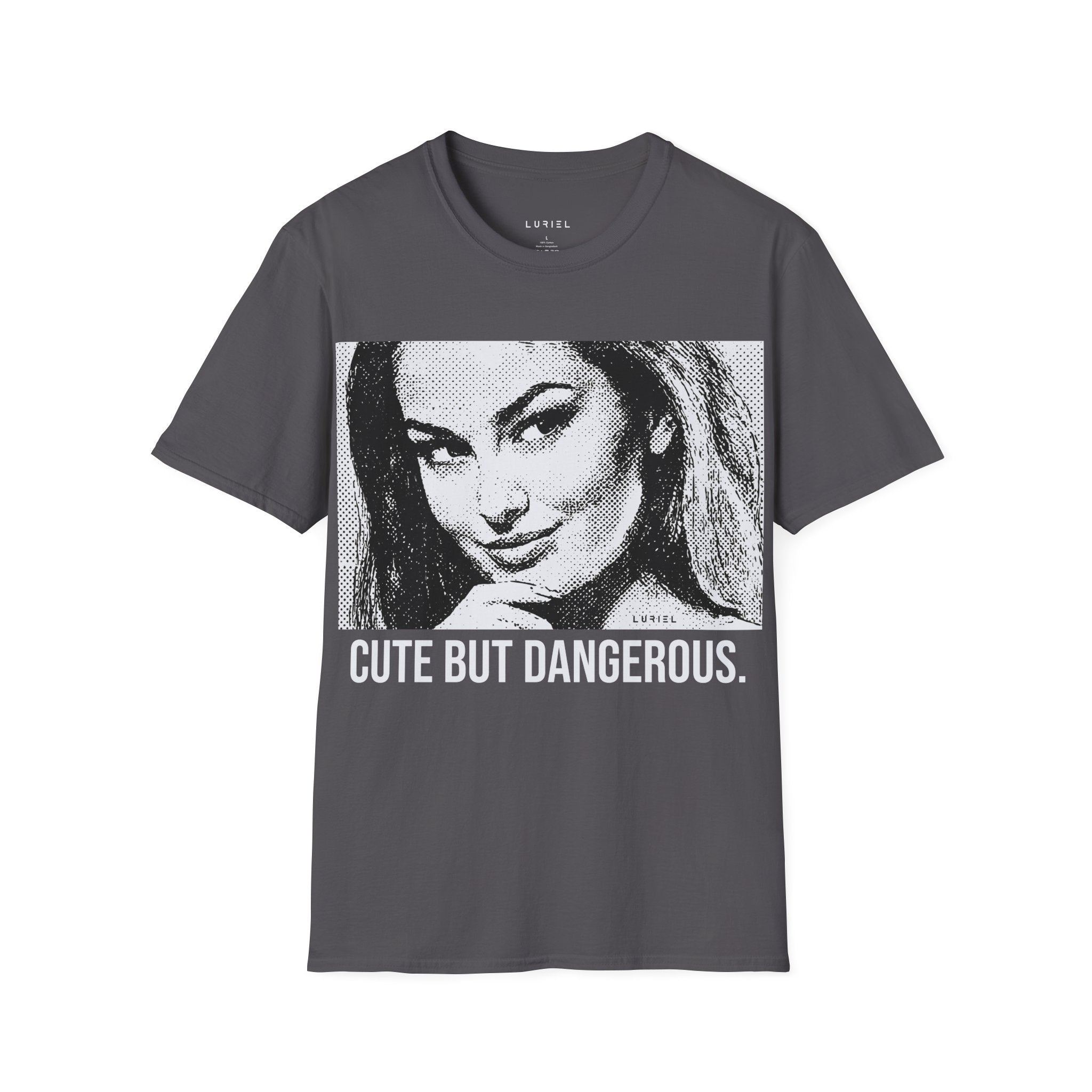 Cute But Dangerous T-Shirt