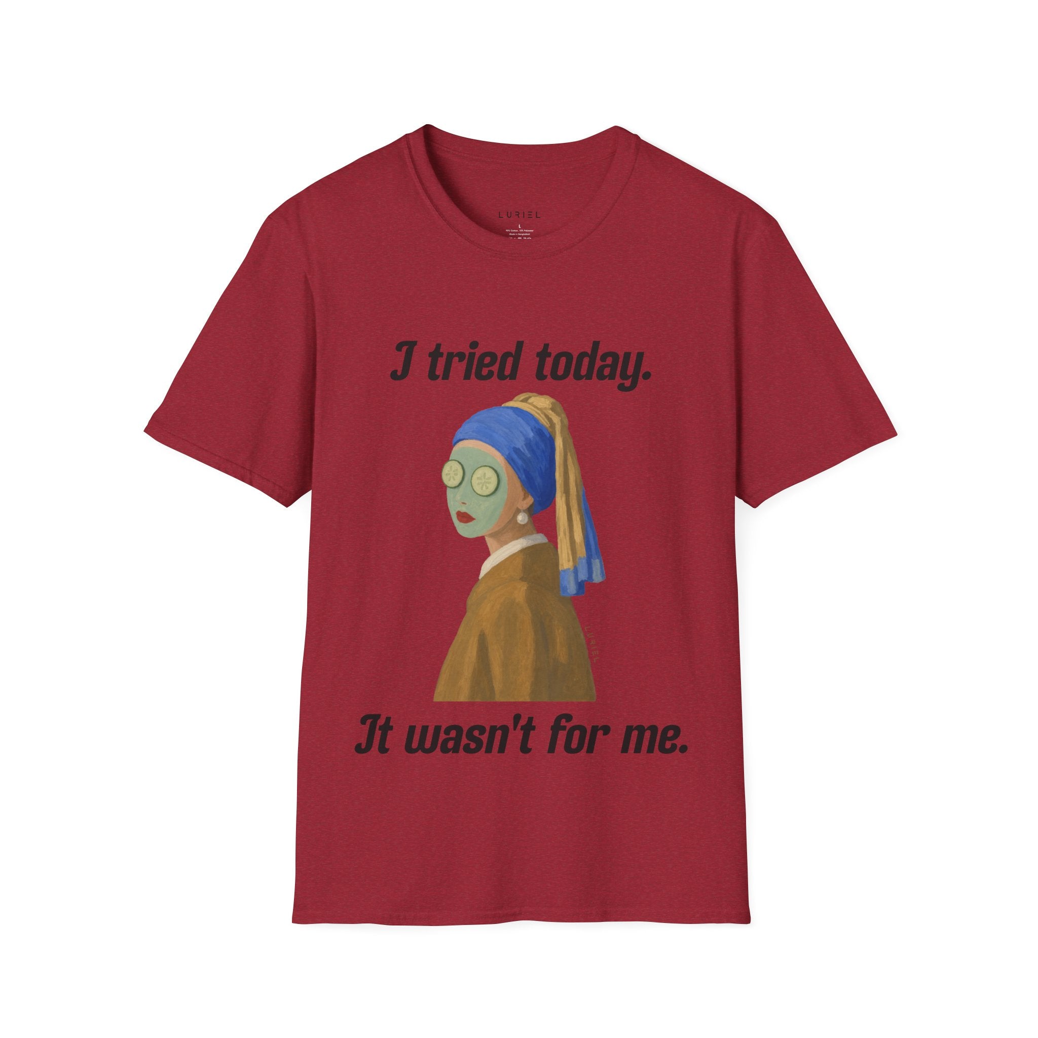 “I tried today.” T‑Shirt