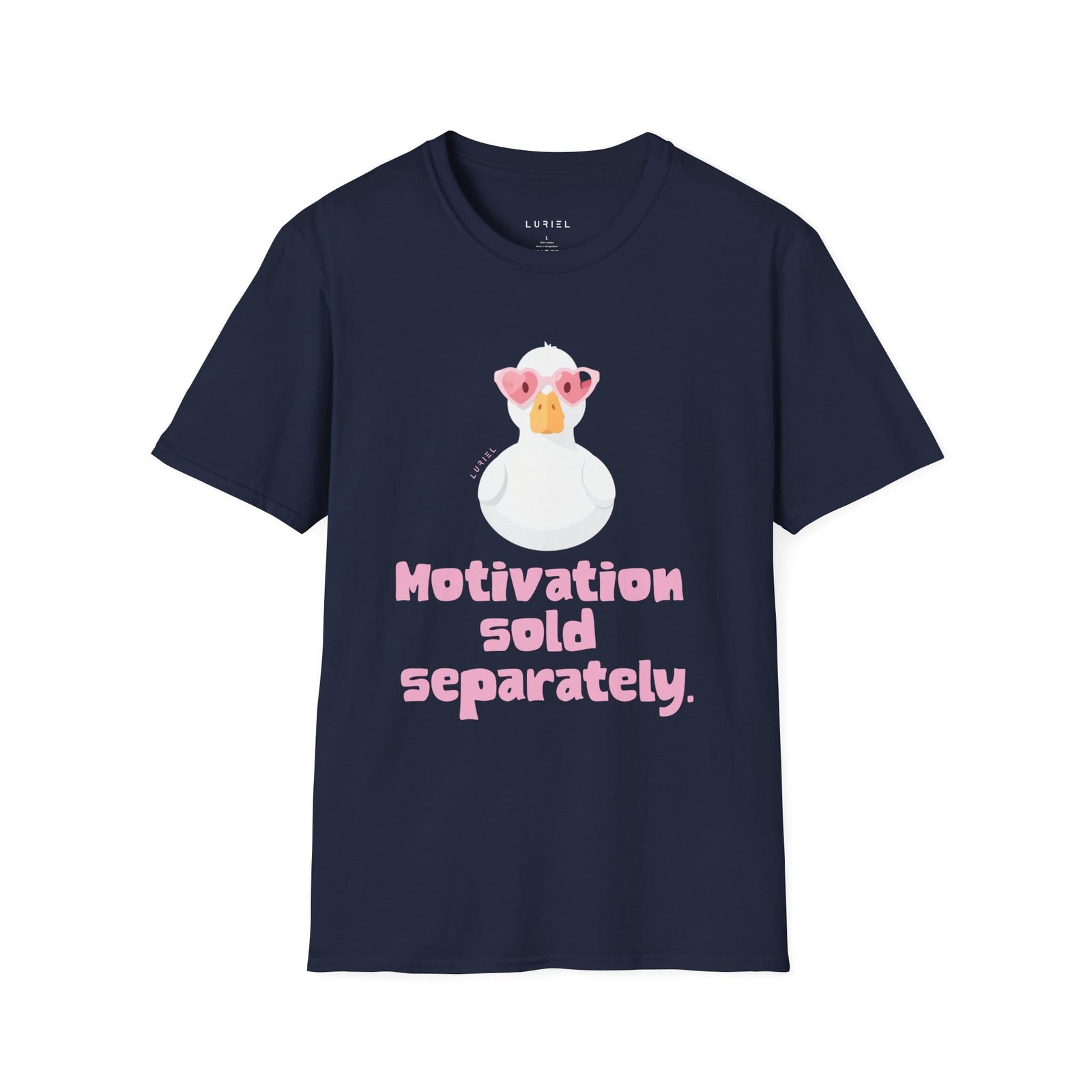 T-Shirt Motivation Sold Separately T-Shirt Motivation Sold Separately T-Shirt