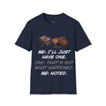 Just The One T-Shirt