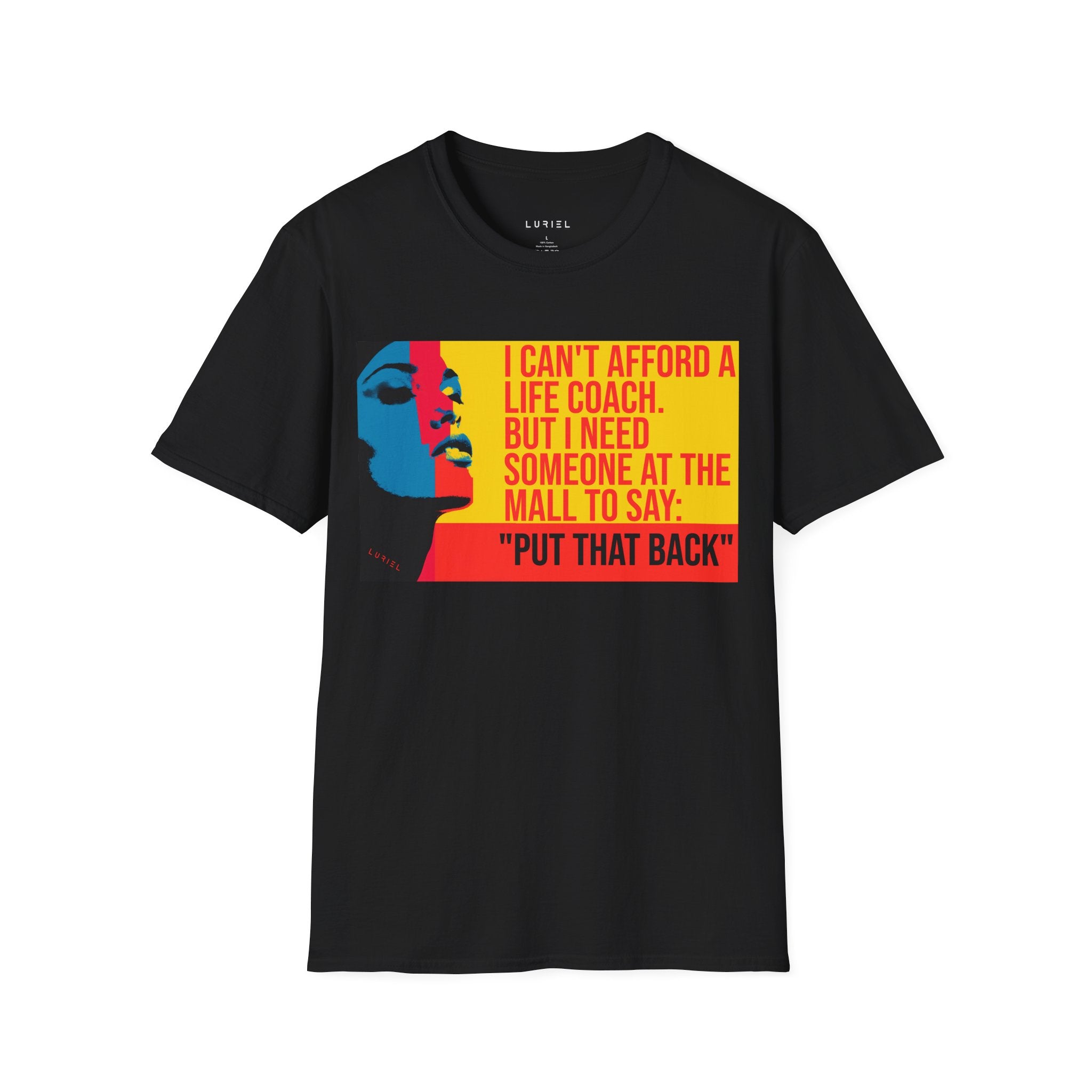 "I Can't Afford a Life Coach" T-Shirt