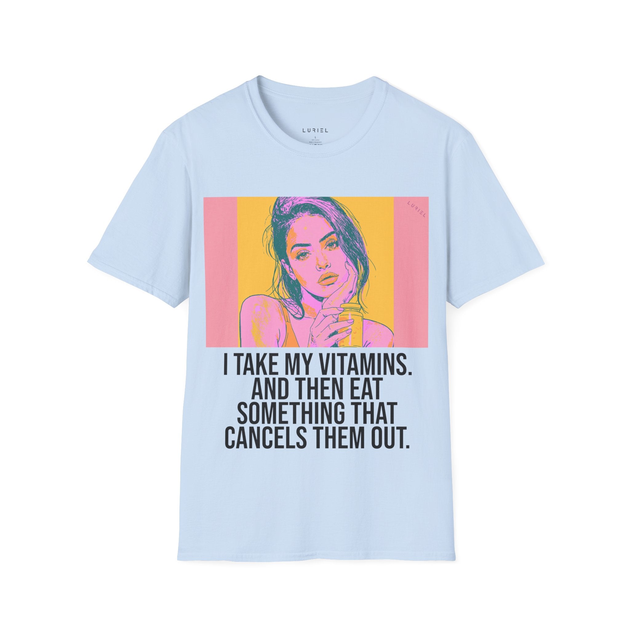 I Take My Vitamins... But... T-Shirt