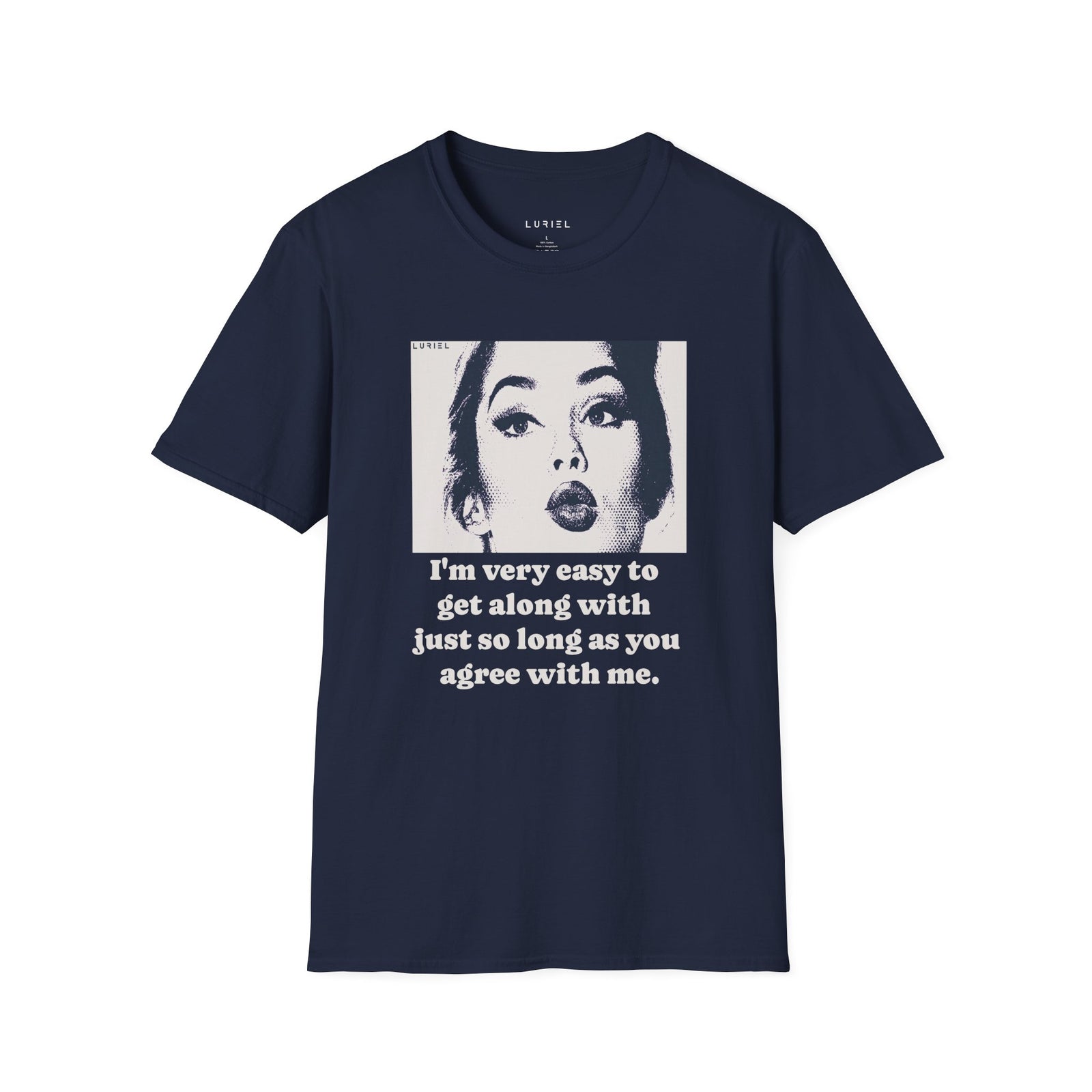 T-Shirt Easy To Get Along With T-Shirt Easy To Get Along With T-Shirt