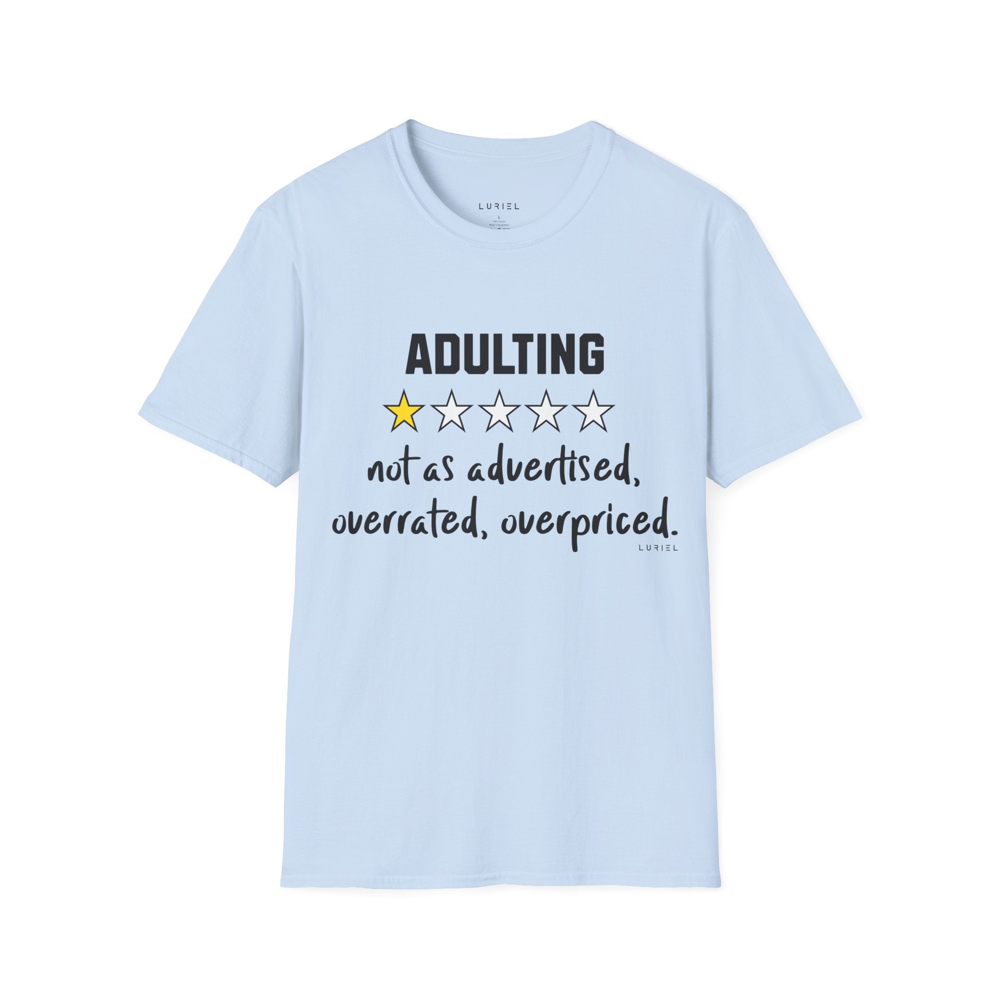 "Adulting: 1-Star Rated — Not As Advertised" T-Shirt