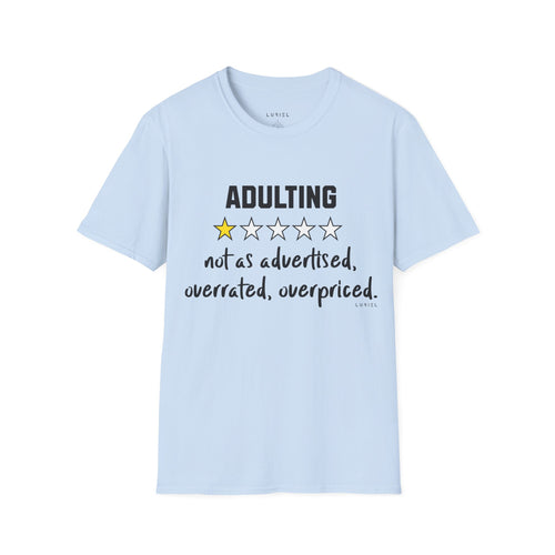 "Adulting: 1-Star Rated — Not As Advertised" T-Shirt
