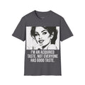 Not For Everyone T-Shirt