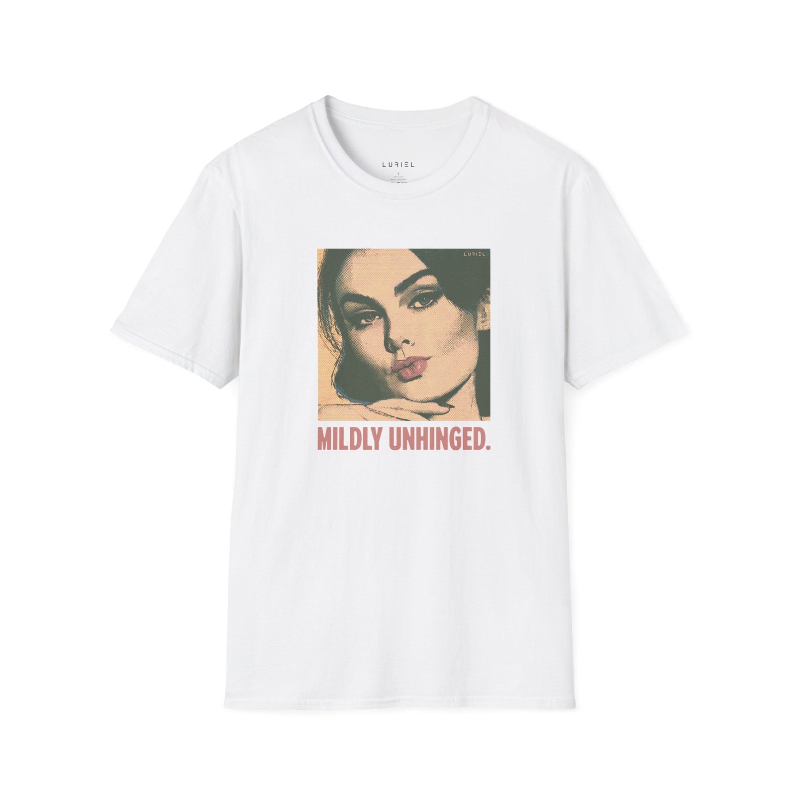 T-Shirt Mildly Unhinged T-Shirt Mildly Unhinged T-Shirt