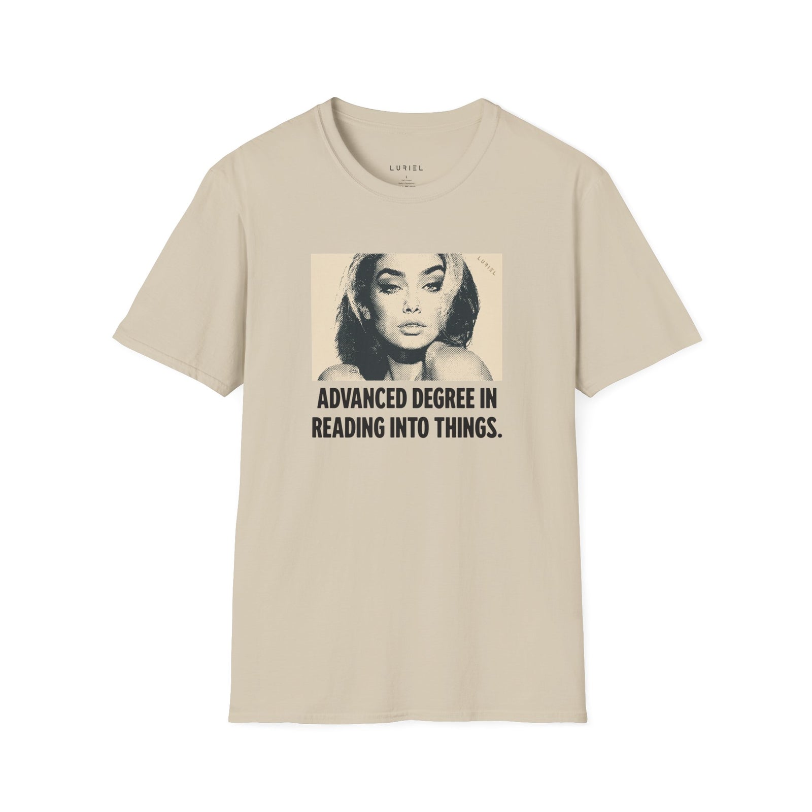 T-Shirt Advanced Degree in Reading Into Things T-Shirt Advanced Degree in Reading Into Things T-Shirt
