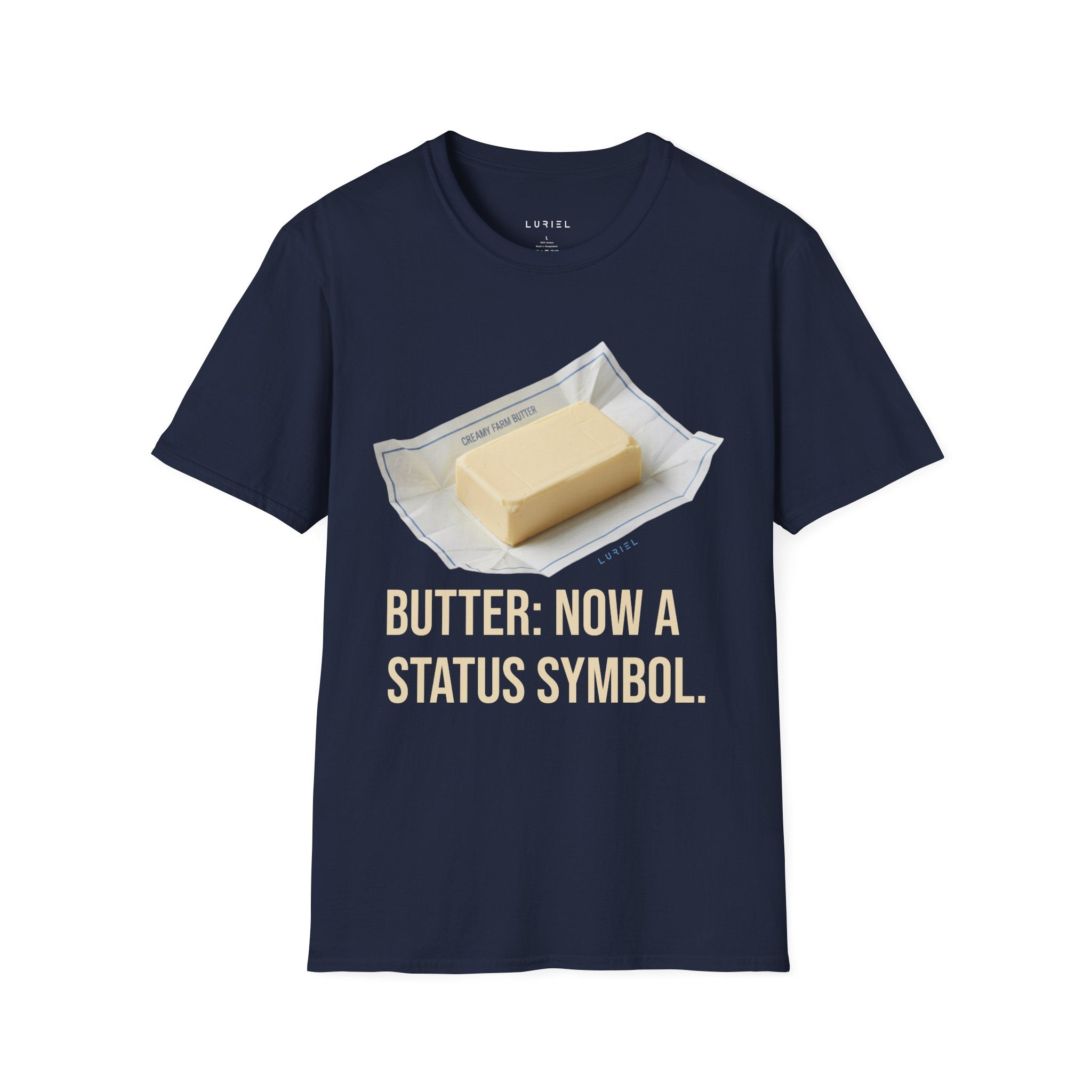 Butter: Now A Status Symbol T-Shirt