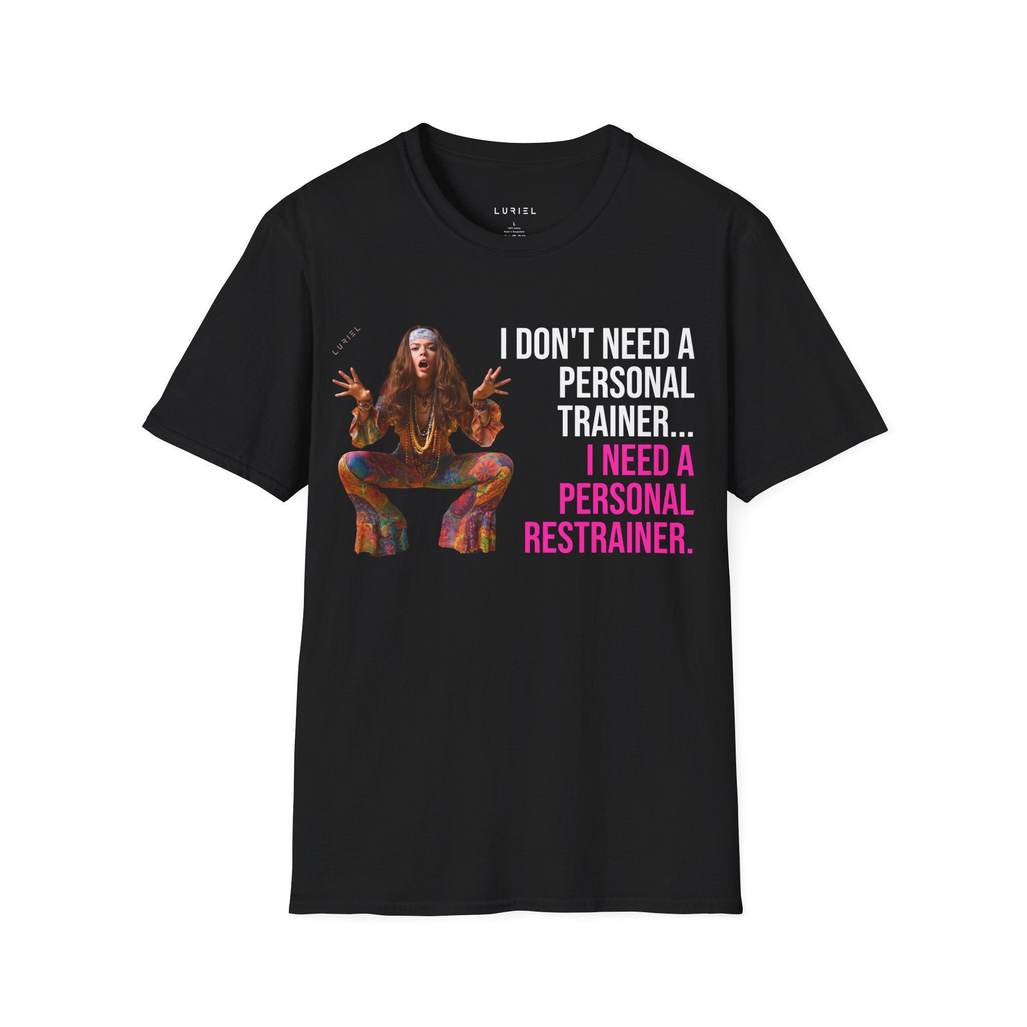 I Don't Need a Personal Trainer T-Shirt