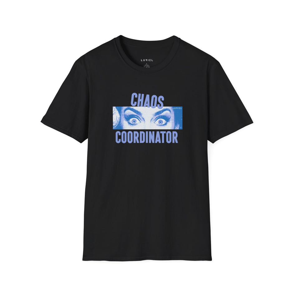 T-Shirt Chaos Coordinator T-Shirt Chaos Coordinator T-Shirt