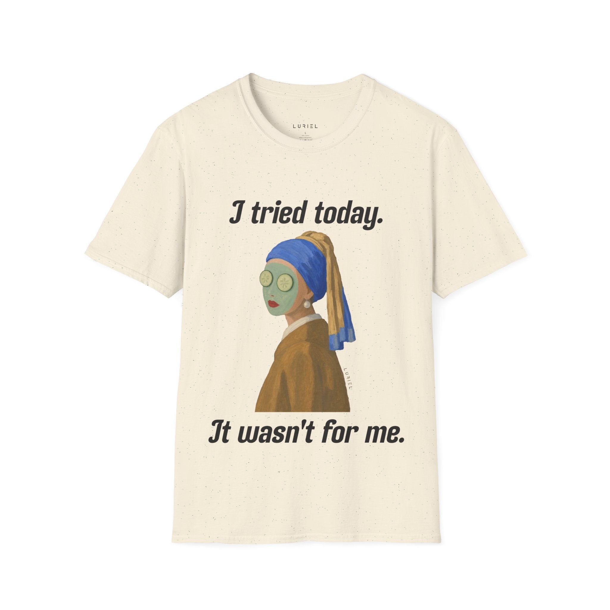 “I tried today.” T‑Shirt