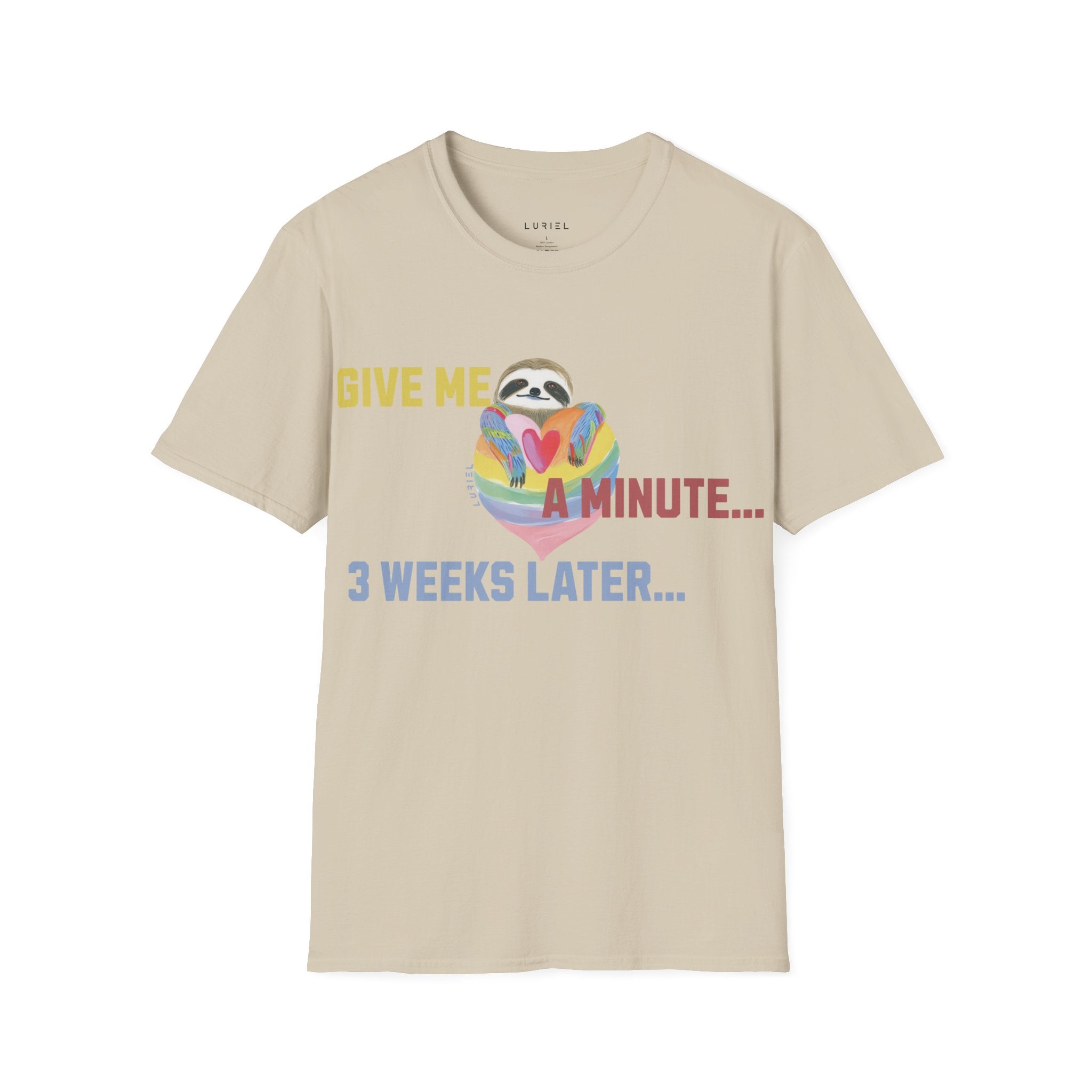 Give Me a Minute T‑Shirt