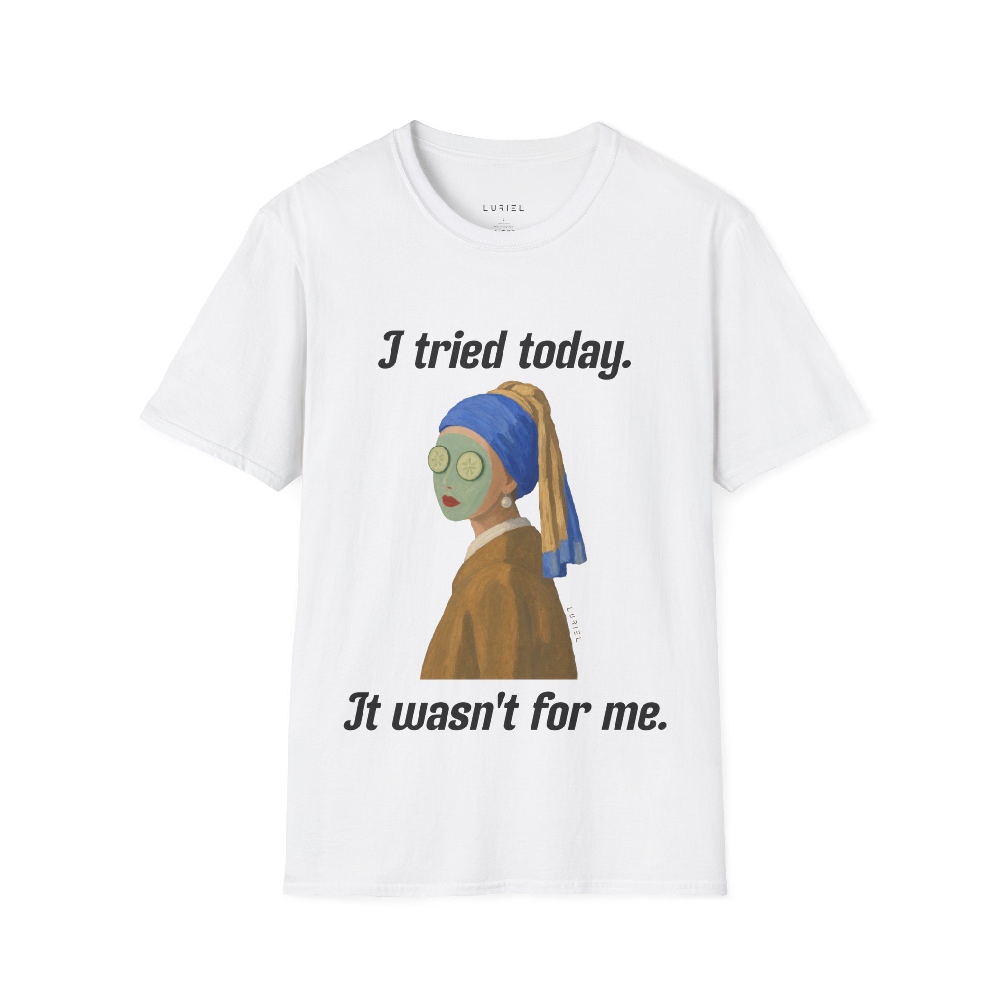 “I tried today.” T‑Shirt