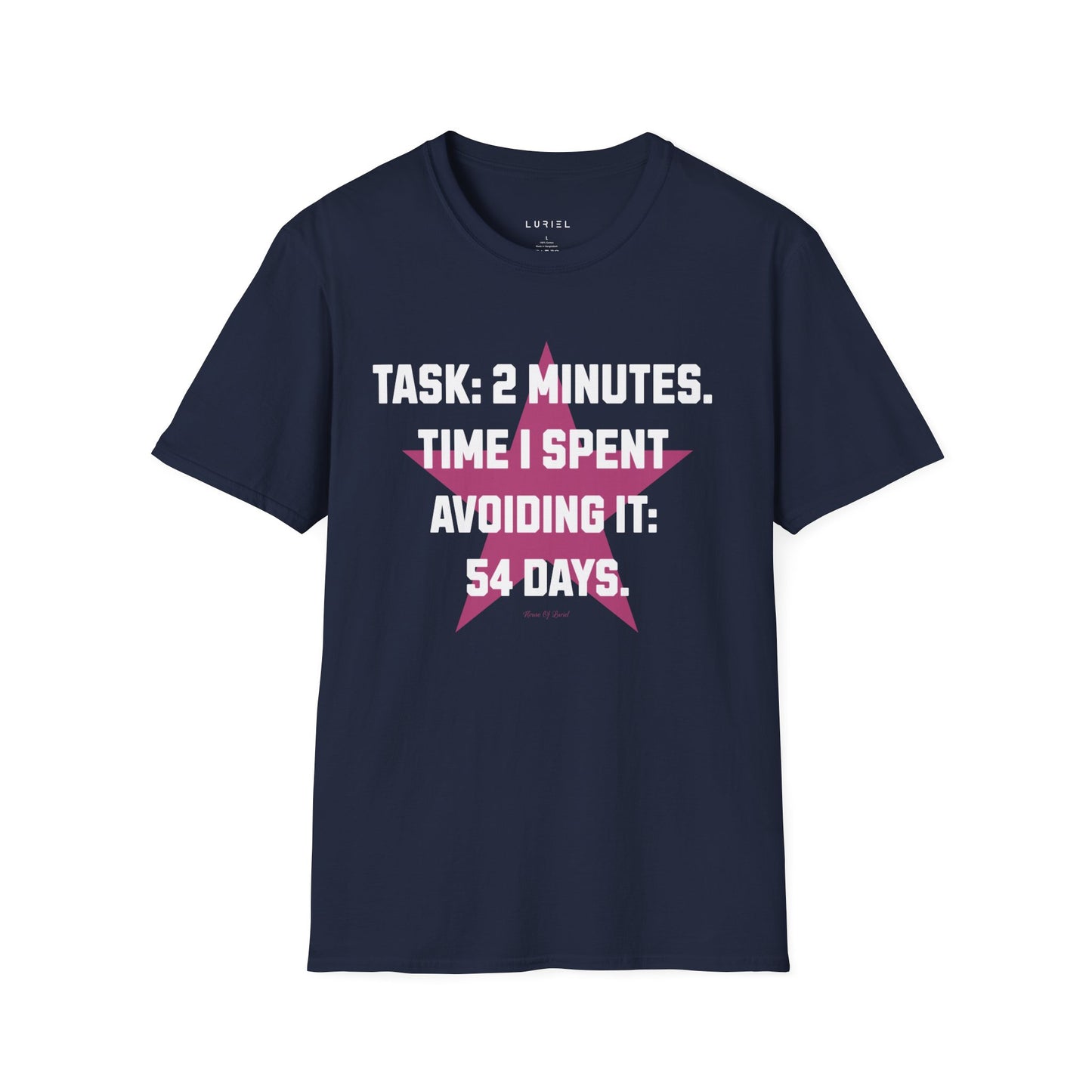 T-Shirt The 2 Minutes Task T‑Shirt The 2 Minutes Task T‑Shirt