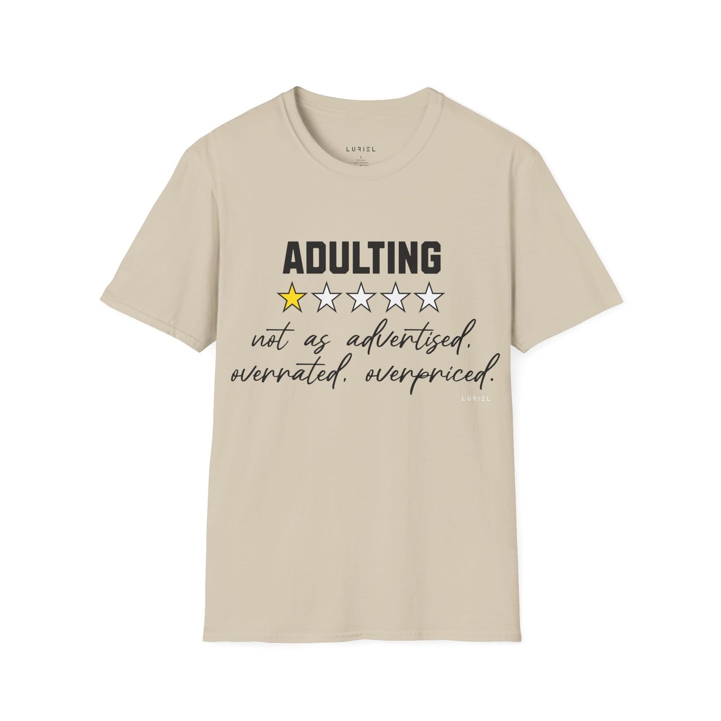 T-Shirt "Adulting: 1-Star Rated — Not As Advertised" T-Shirt "Adulting: 1-Star Rated — Not As Advertised" T-Shirt