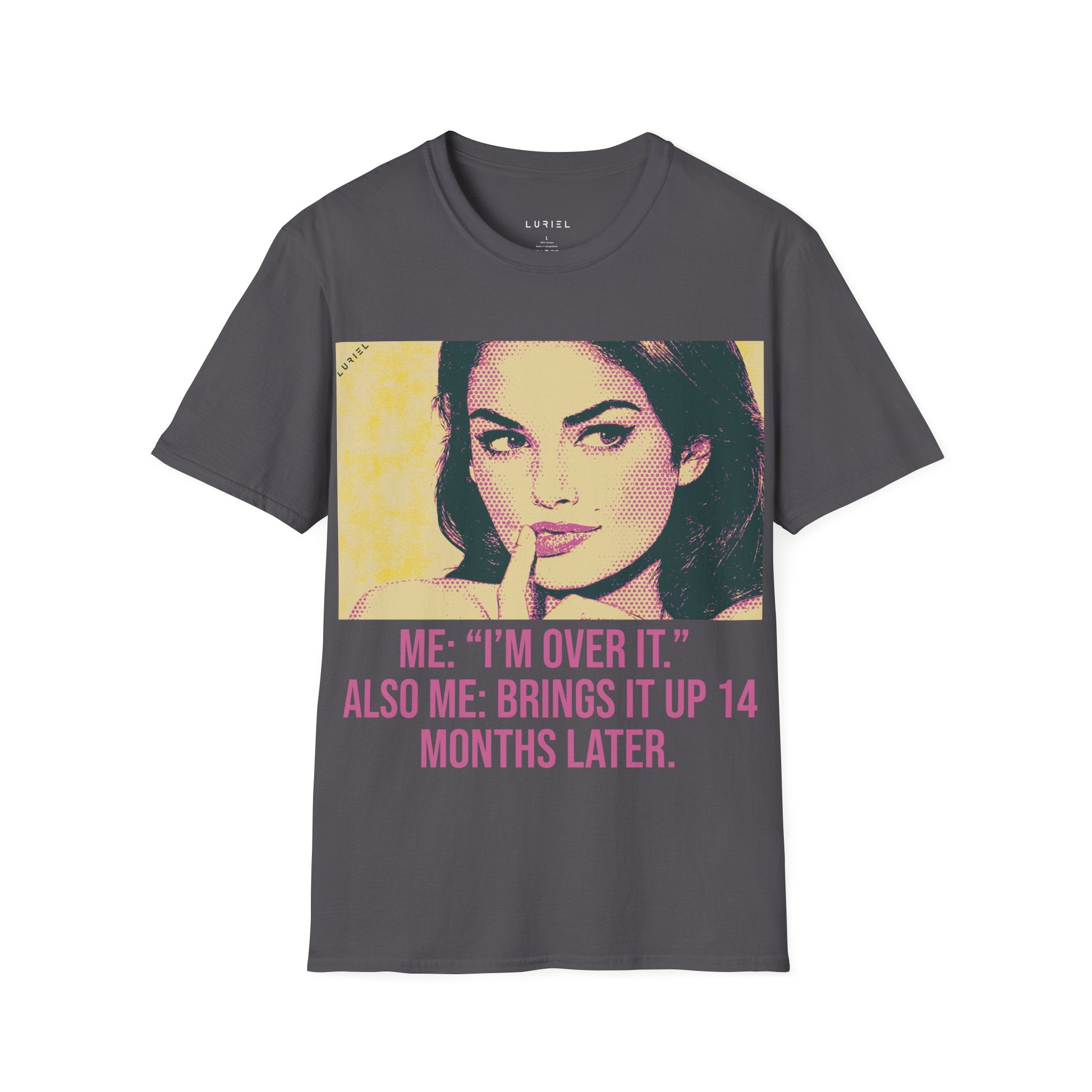 I’m Over It… T-Shirt