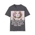 I Have a Supplement for Energy, Focus, Sleep and Calm. I Am Not a Pill T-Shirt
