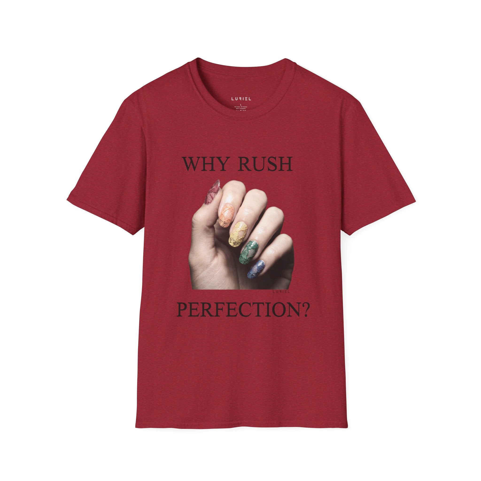 Why Rush Perfection? T‑Shirt