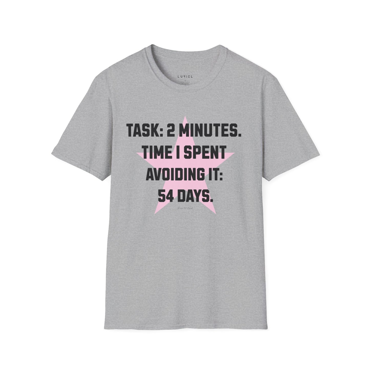 T-Shirt The 2 Minutes Task T‑Shirt The 2 Minutes Task T‑Shirt
