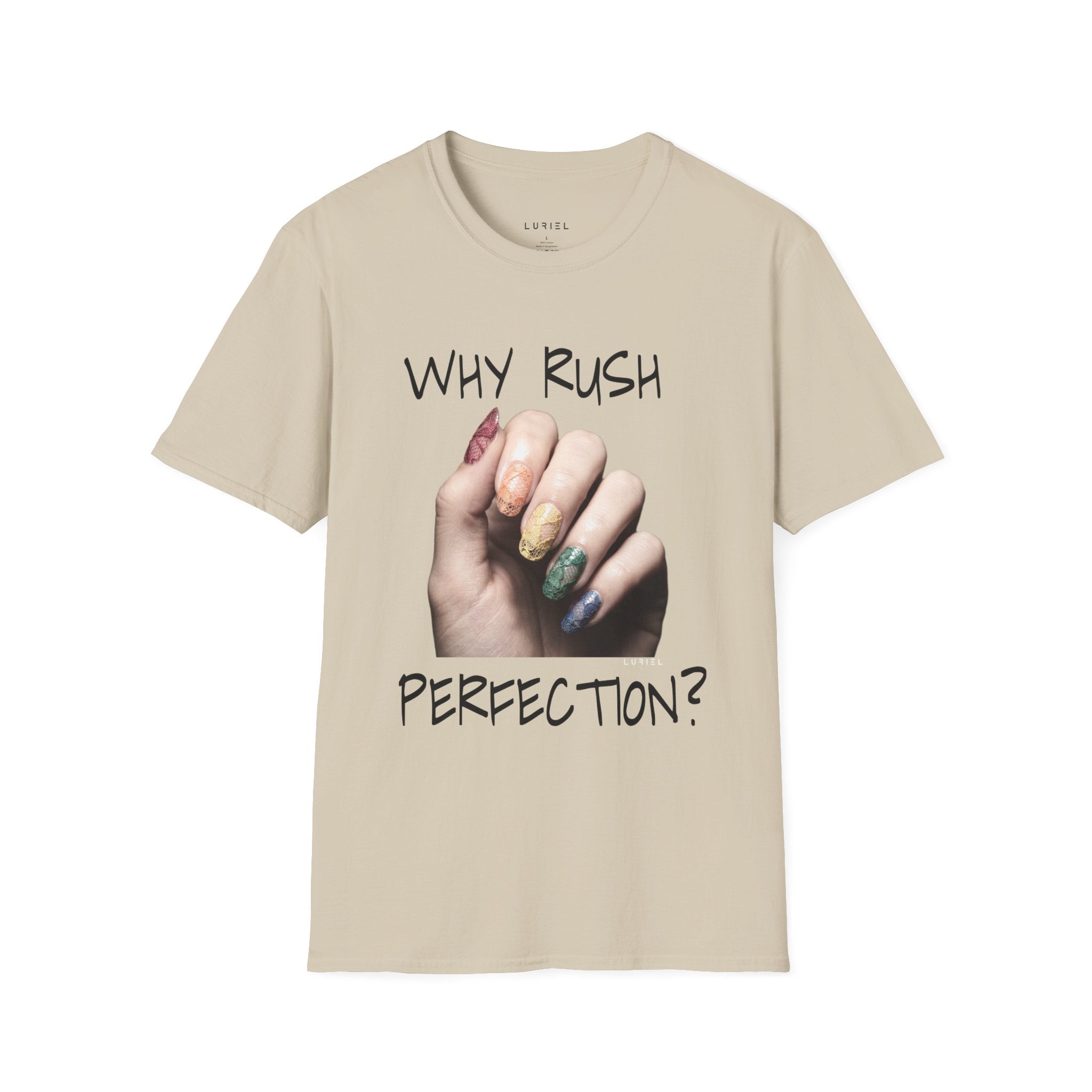 Why Rush Perfection? T‑Shirt