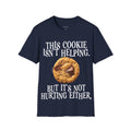 This Cookie Isn’t Helping T‑Shirt
