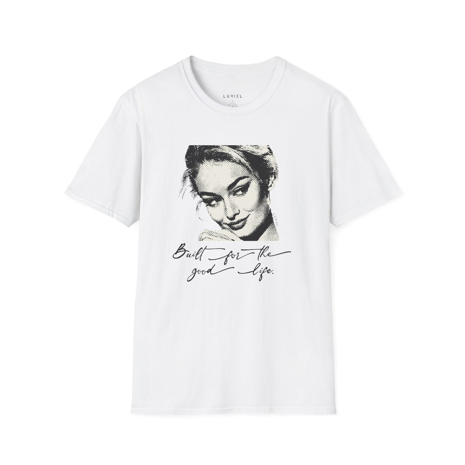 T-Shirt Built For The Good Life T-Shirt Built For The Good Life T-Shirt