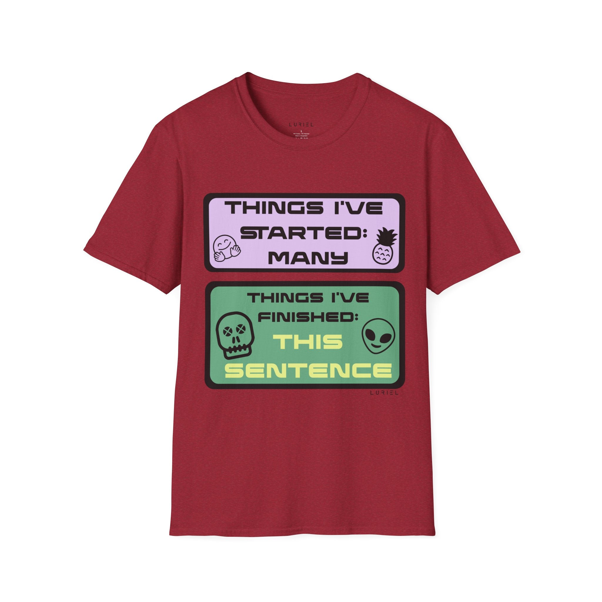 Not Quite Finished T‑Shirt