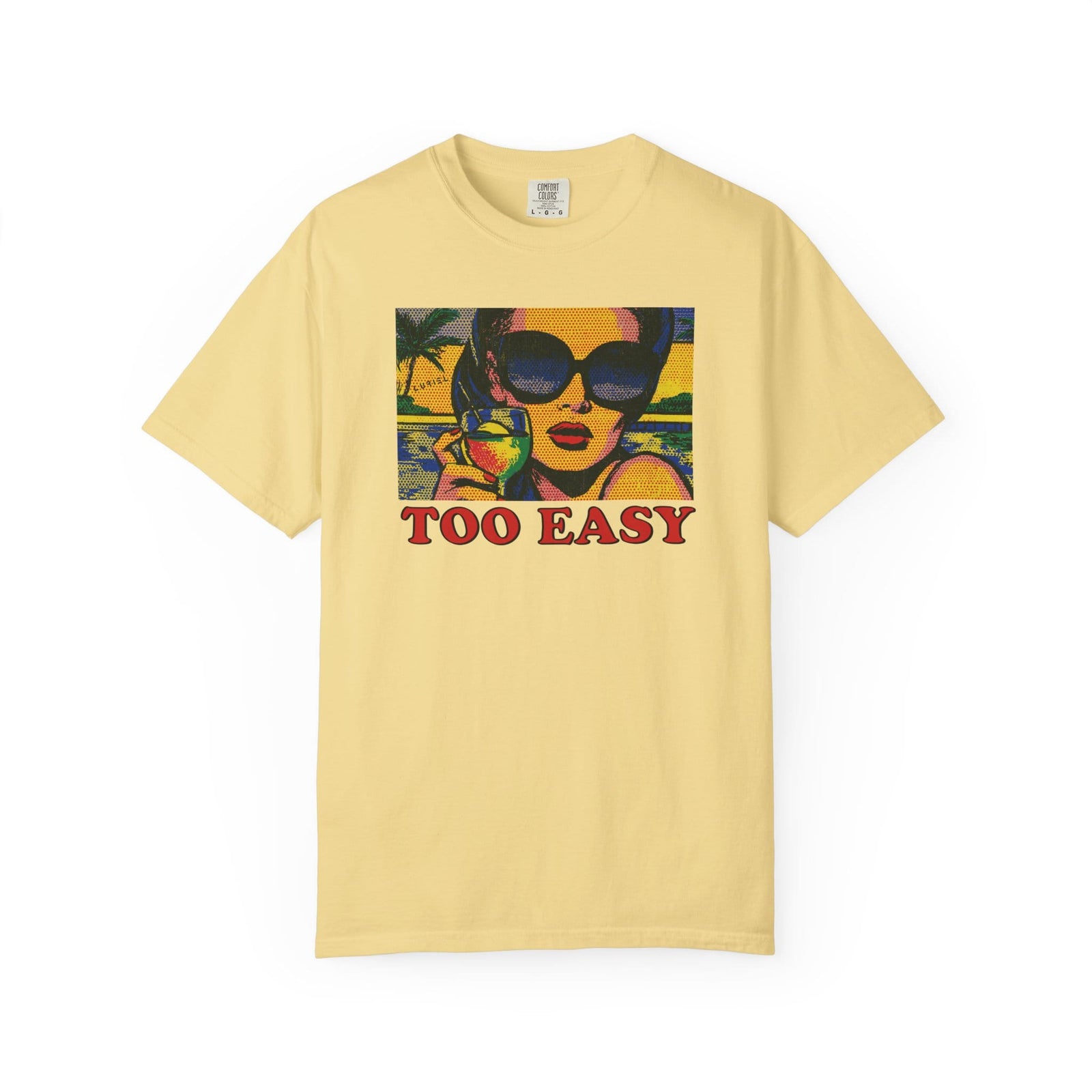T-Shirt Too Easy T-Shirt Too Easy T-Shirt