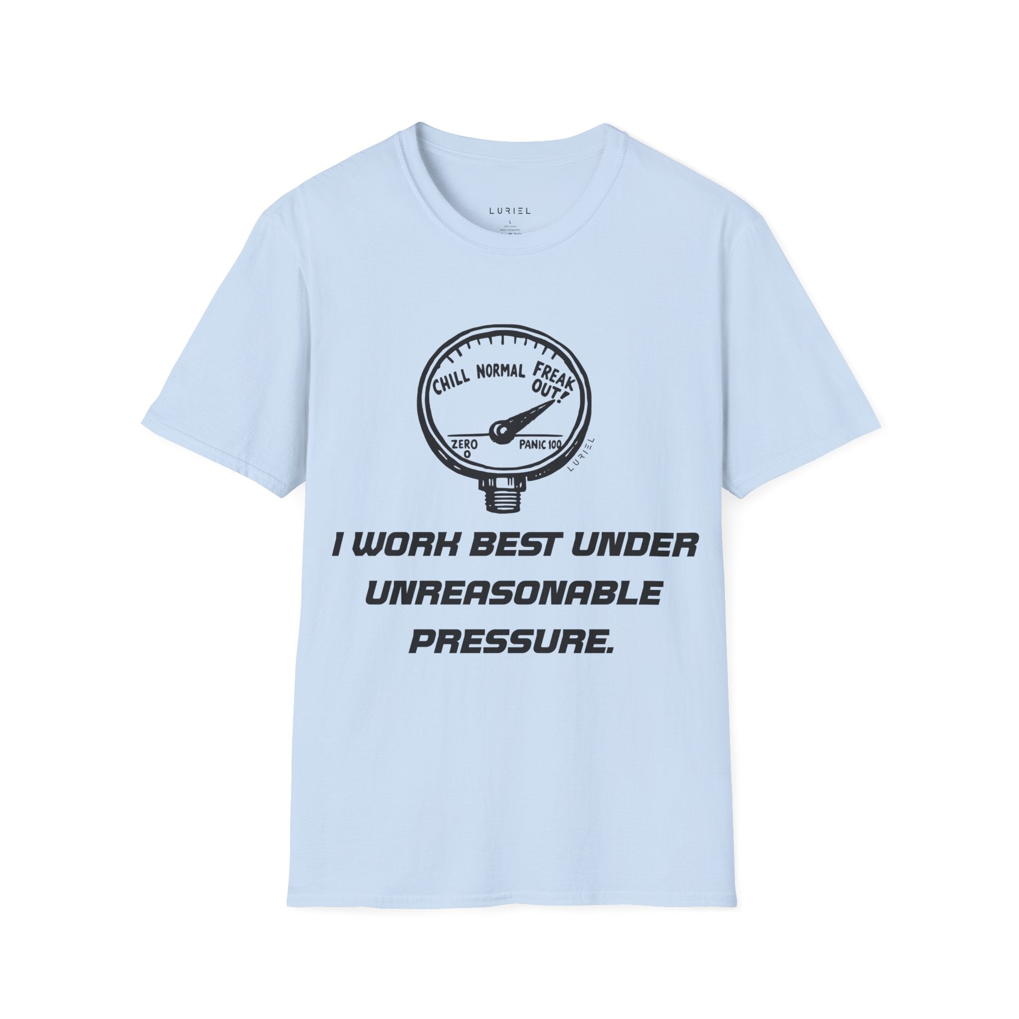 Unreasonable Pressure T‑Shirt