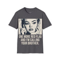 One More Red Flag T-Shirt
