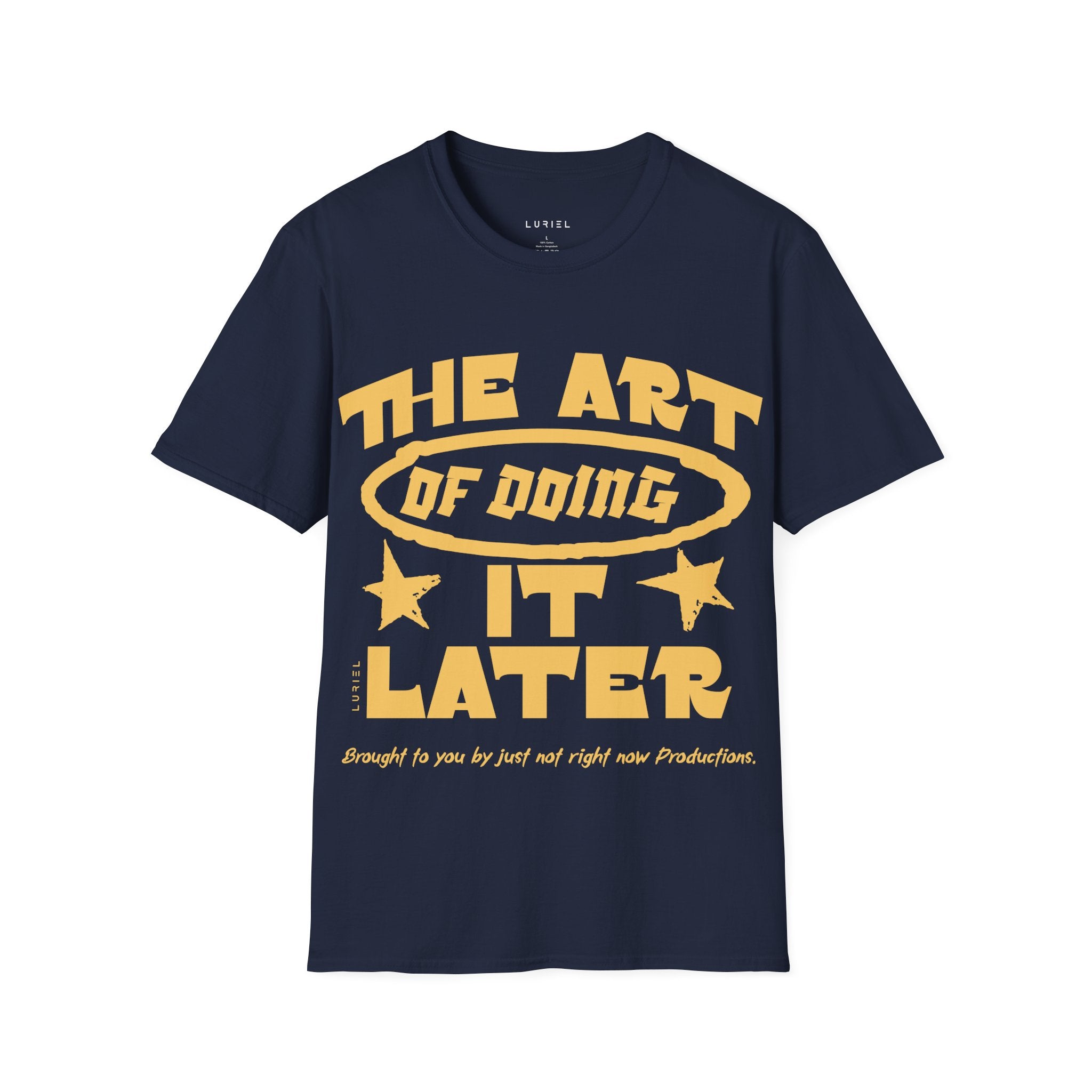 The Art of Doing It Later T-Shirt