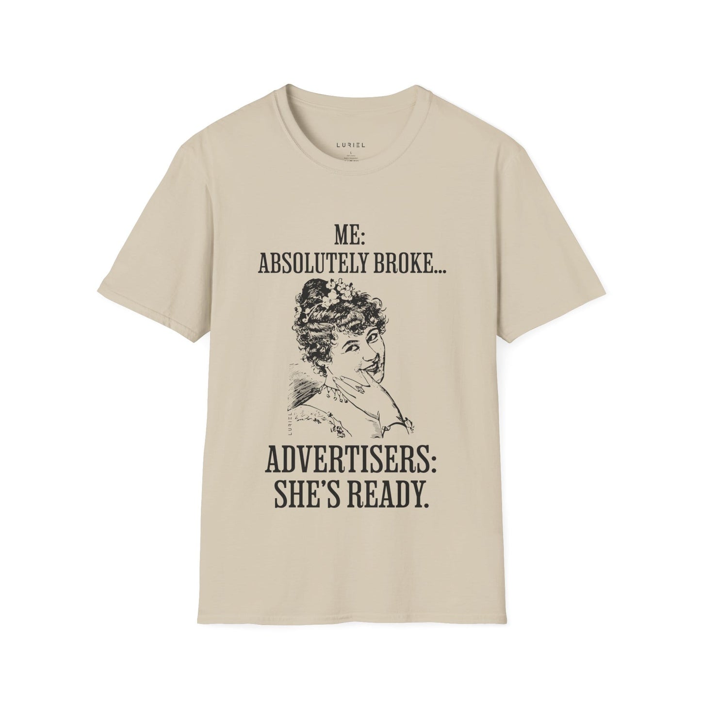 T-Shirt Me: Absolutely Broke T-Shirt Me: Absolutely Broke T-Shirt