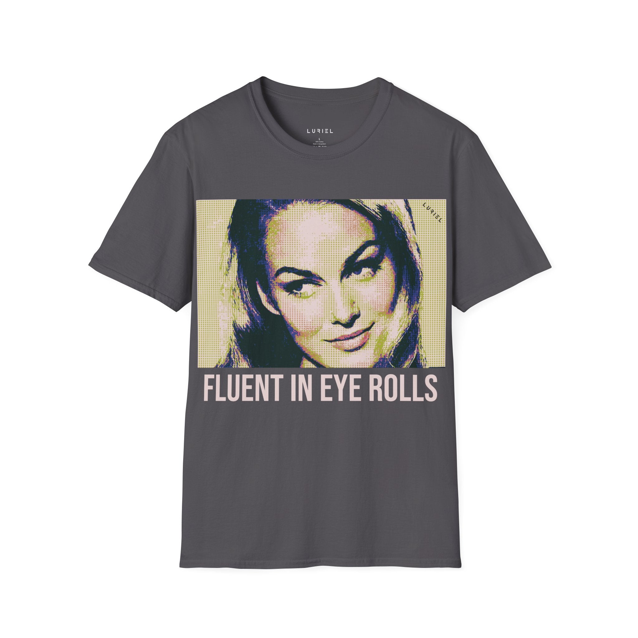 Fluent In Eye Rolls T-Shirt