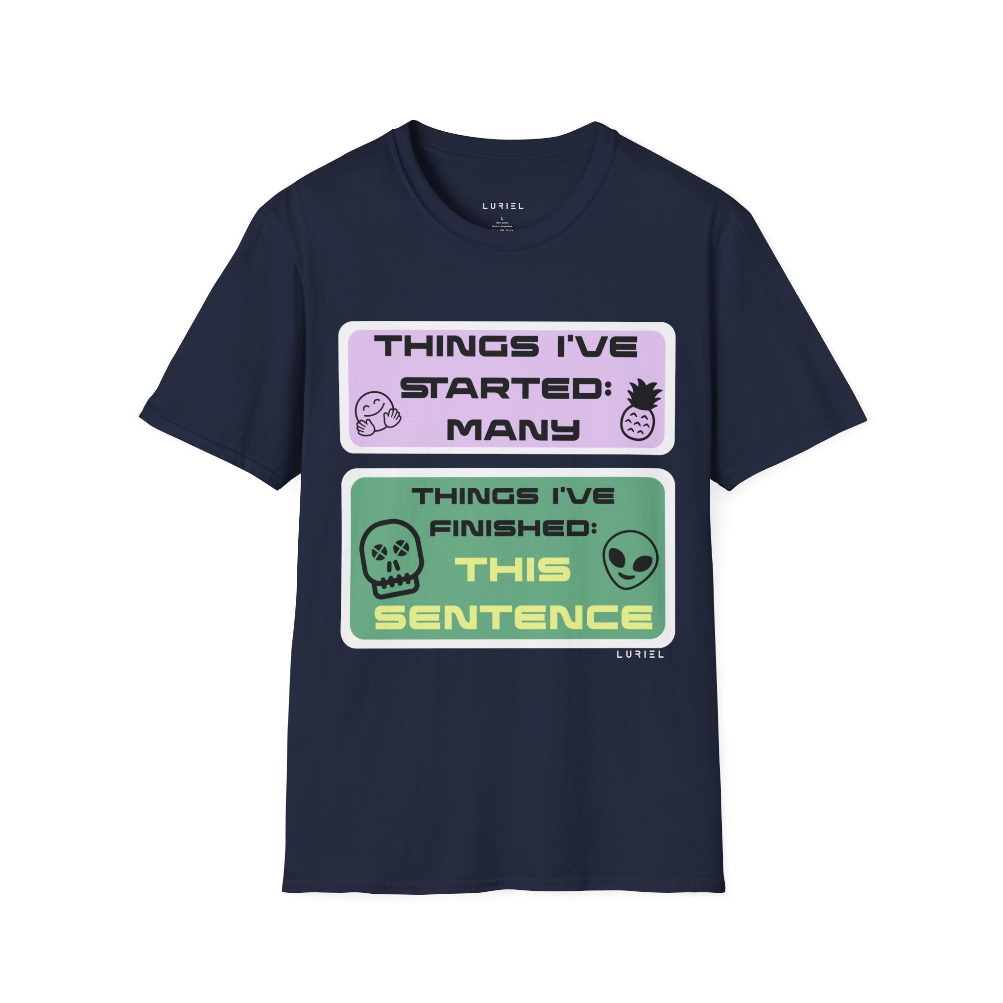 Not Quite Finished T‑Shirt