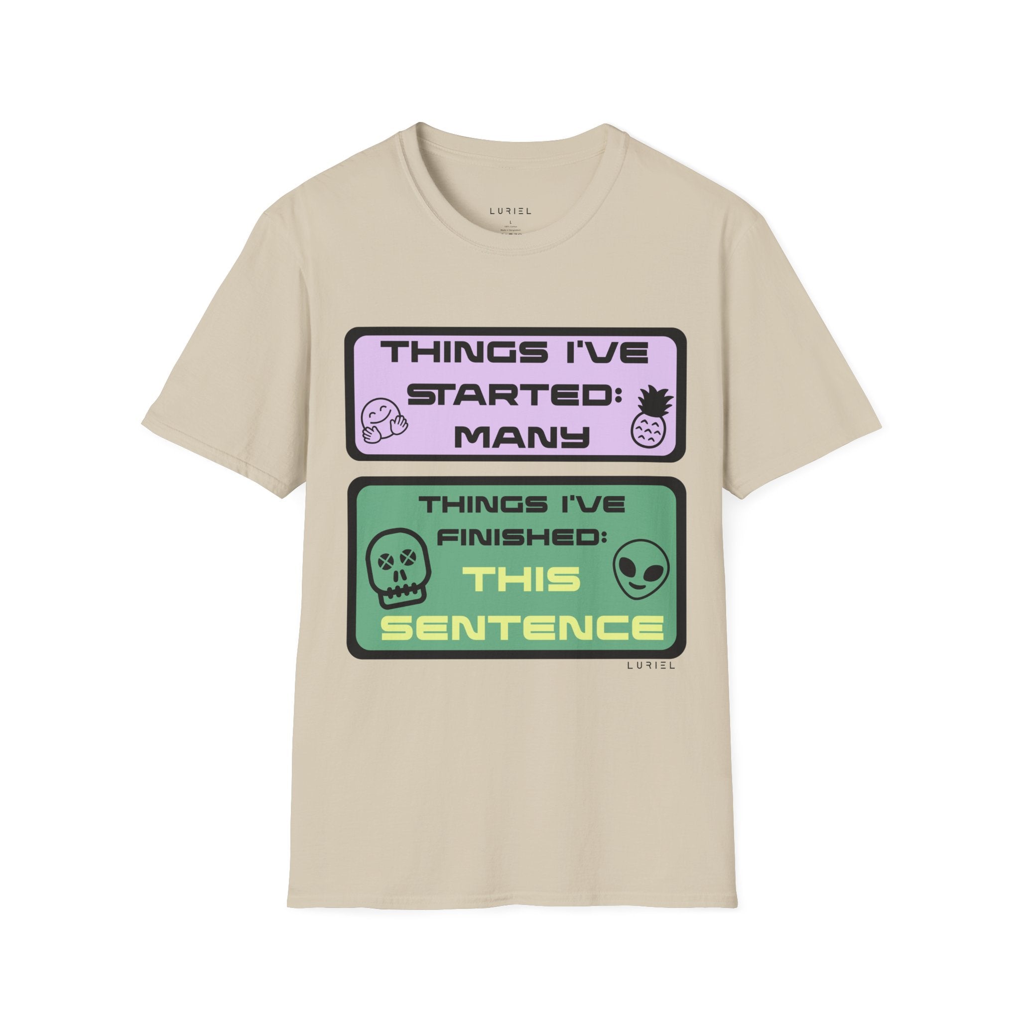 Not Quite Finished T‑Shirt