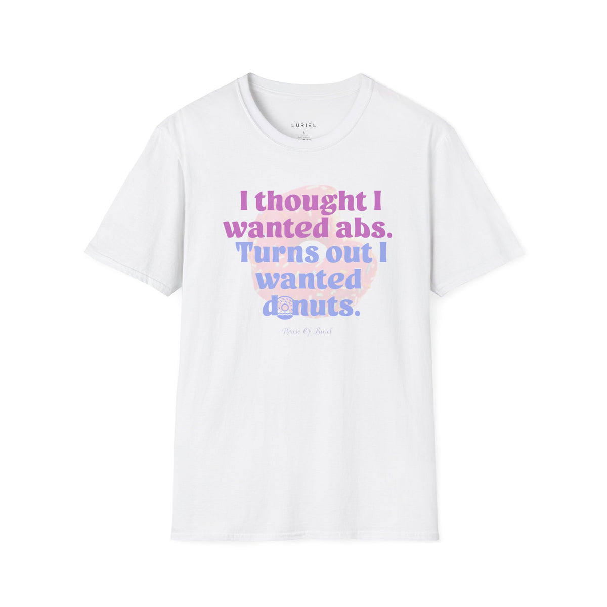 T-Shirt Abs Or Donuts? T-Shirt Abs Or Donuts? T-Shirt