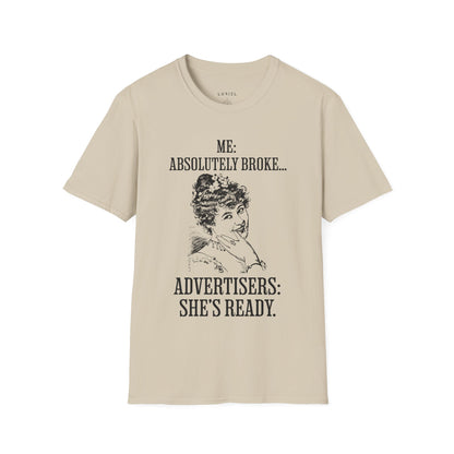 T-Shirt Absolutely Broke T-Shirt Absolutely Broke T-Shirt