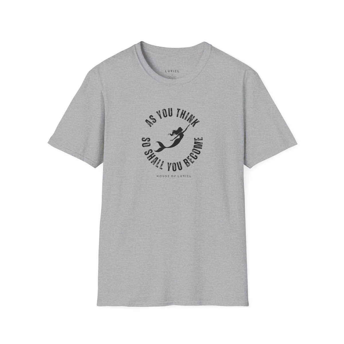 T-Shirt As You Think, So Shall You Become T-Shirt As You Think, So Shall You Become T-Shirt