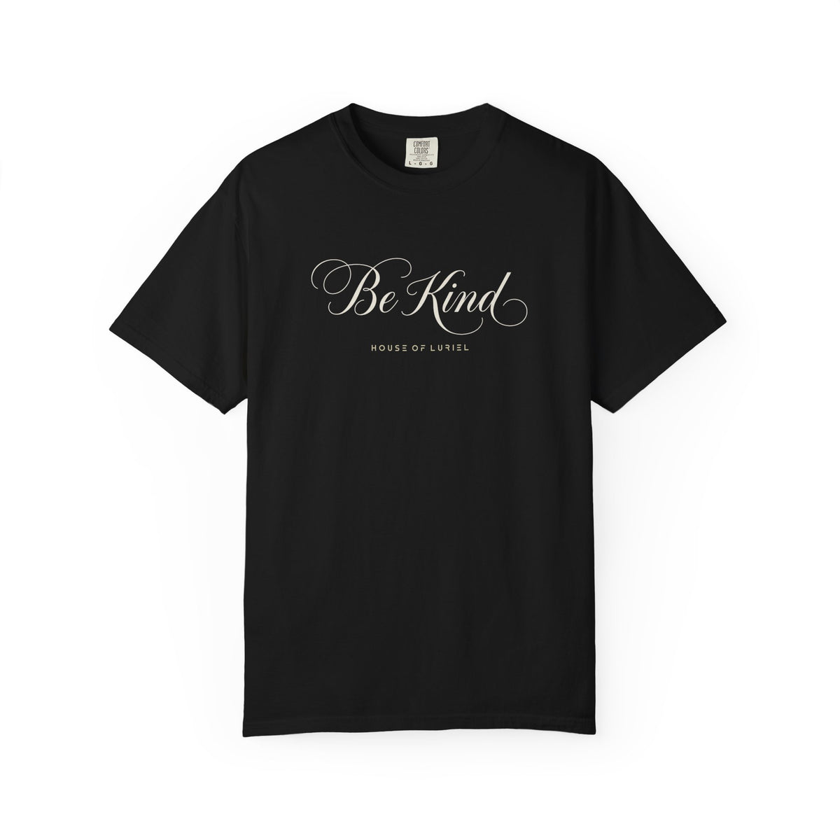 T-Shirt Be Kind T-Shirt Be Kind T-Shirt