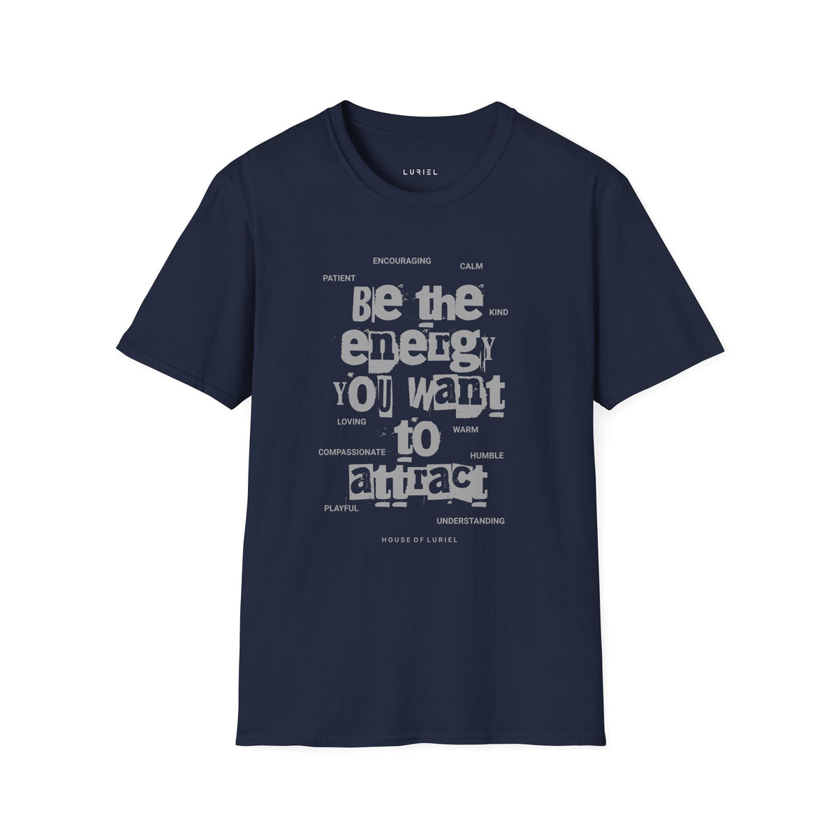 T-Shirt Be the Energy You Want to Attract T-Shirt Be the Energy You Want to Attract T-Shirt