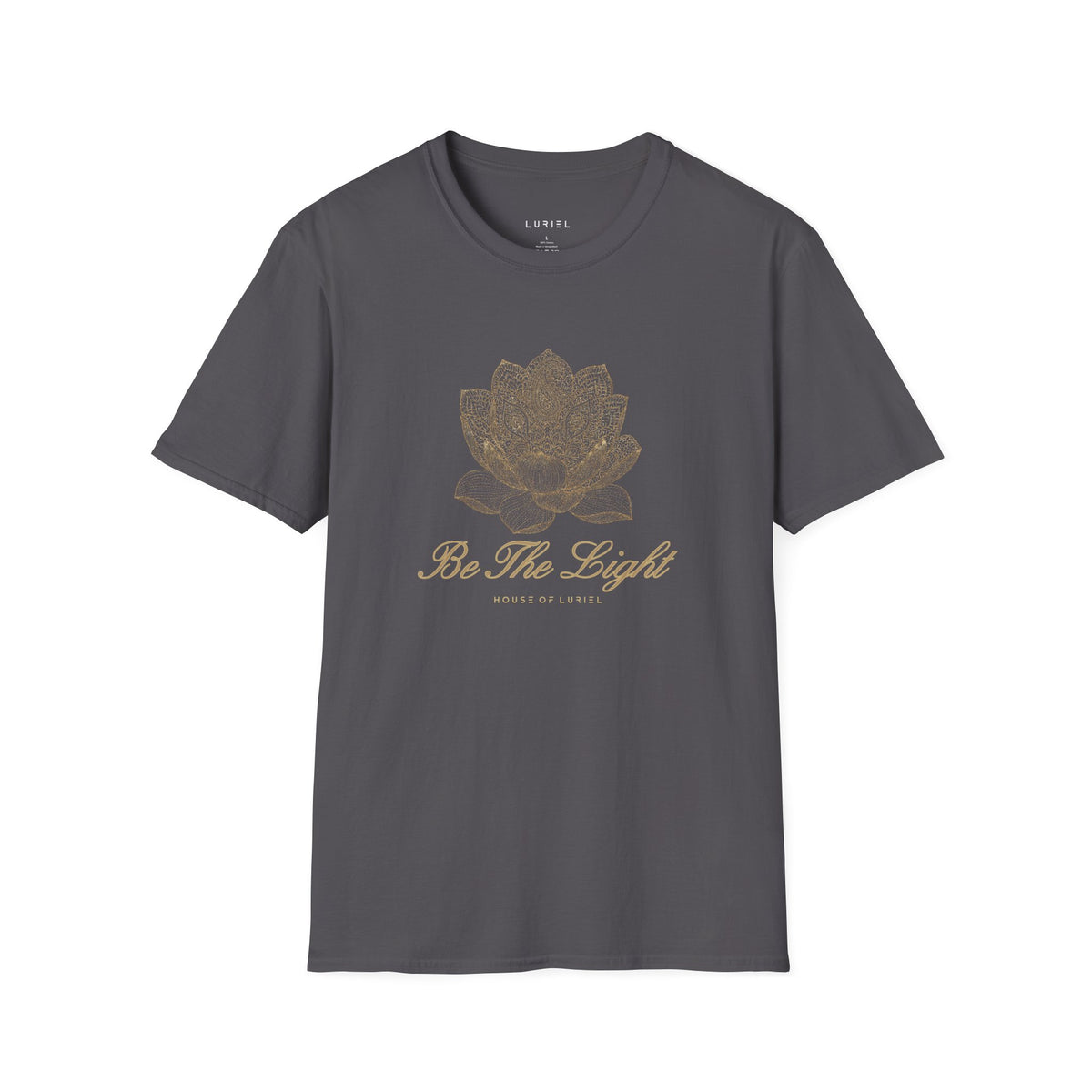 T-Shirt Be The Light T-Shirt Be The Light T-Shirt
