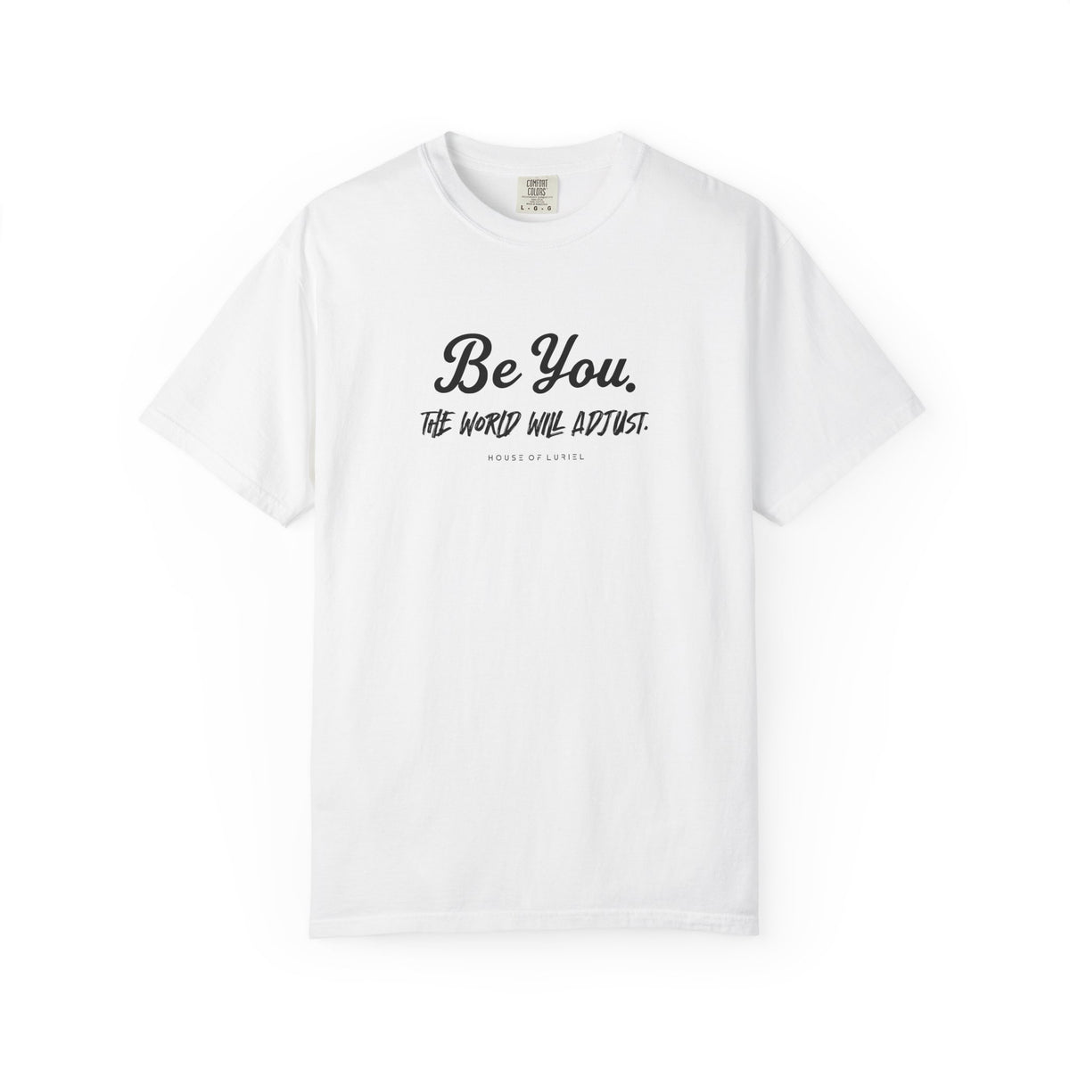 T-Shirt Be You II T‑Shirt Be You II T‑Shirt