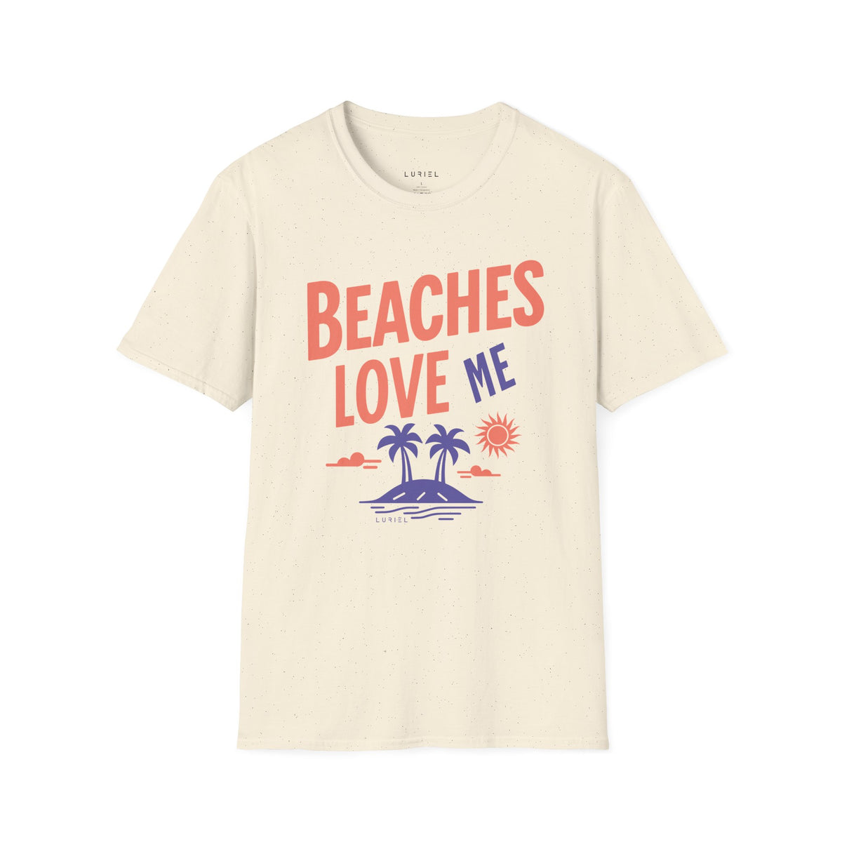 T-Shirt Beaches Love Me T-Shirt Beaches Love Me T-Shirt