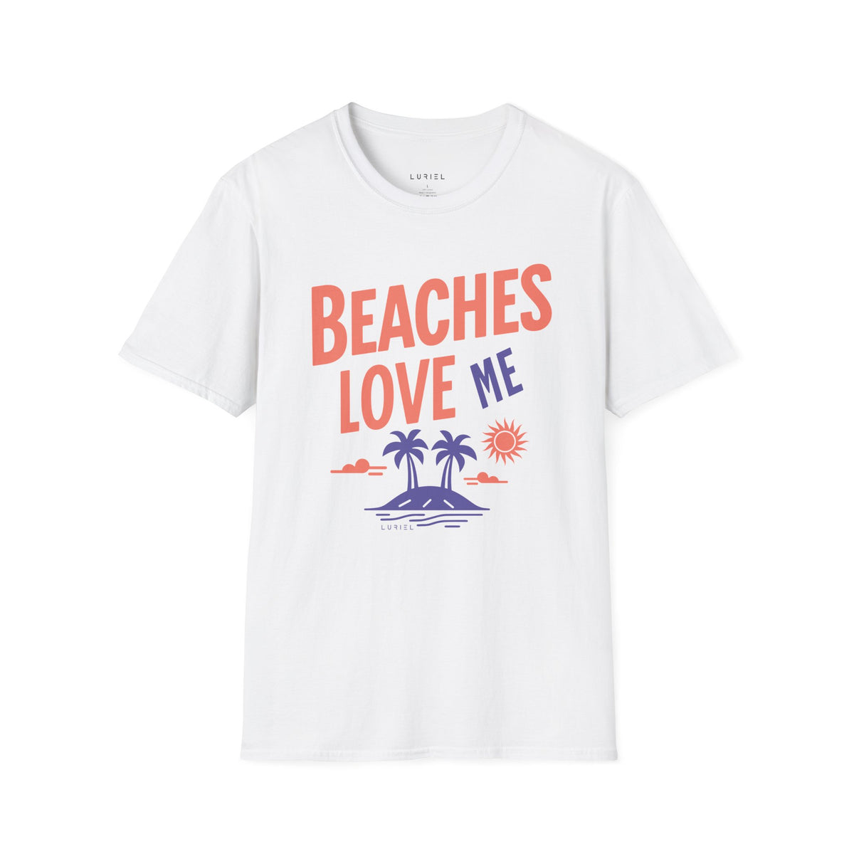 T-Shirt Beaches Love Me T-Shirt Beaches Love Me T-Shirt