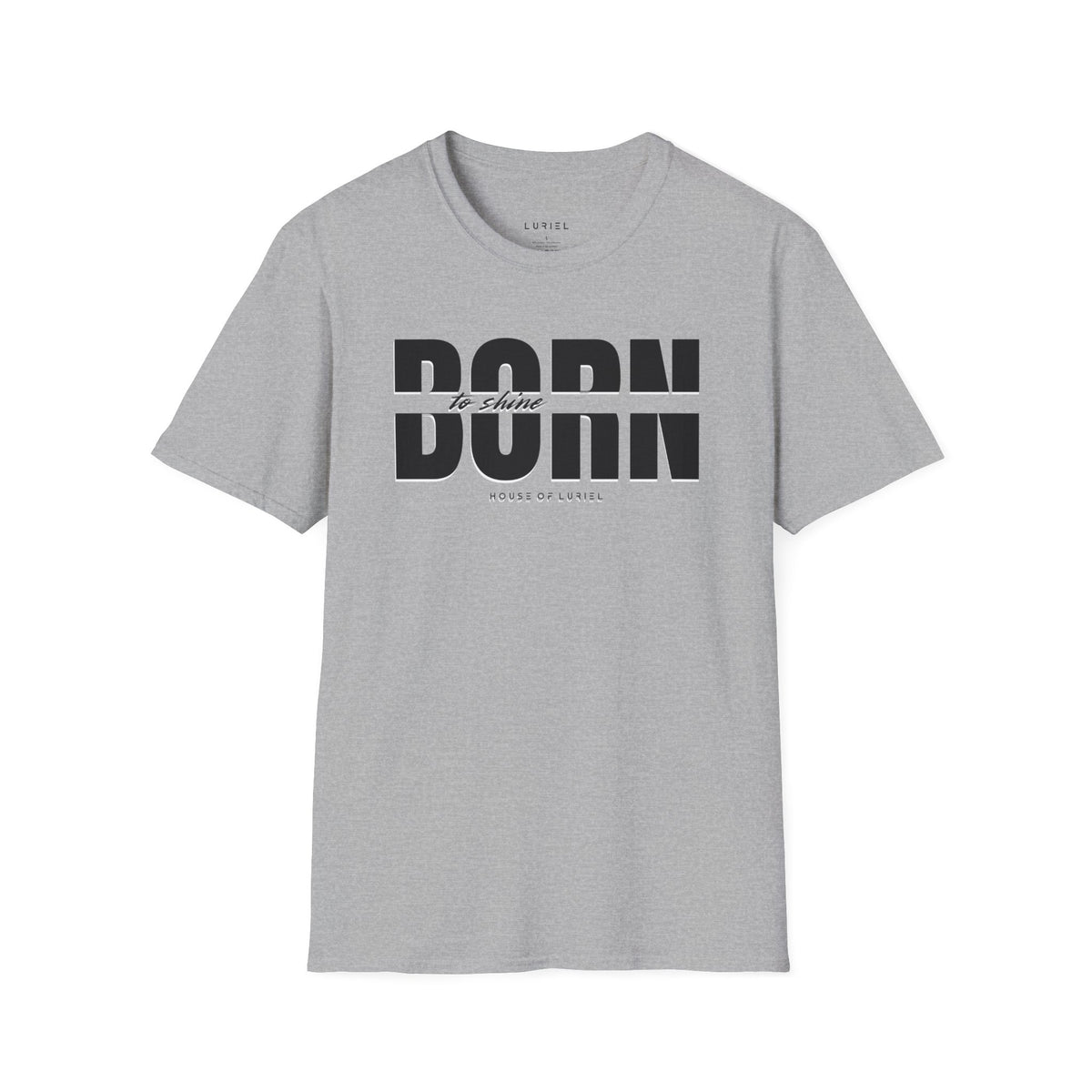 T-Shirt Born to Shine T-Shirt Born to Shine T-Shirt