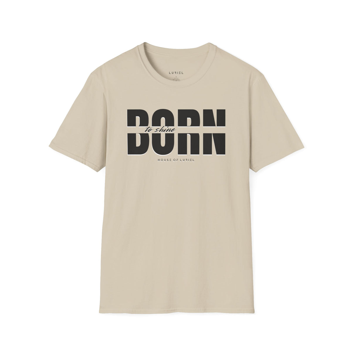 T-Shirt Born to Shine T-Shirt Born to Shine T-Shirt
